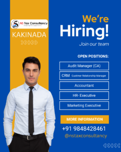 Multiple Job Openings in Kakinada – NS Tax Consultancy