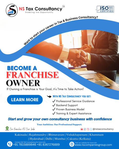 Start Your Own Tax Consultancy Franchise with NS Tax Consultancy