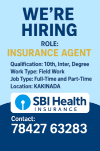 Insurance Agent Jobs in Kakinada | SBI Health Insurance Hiring