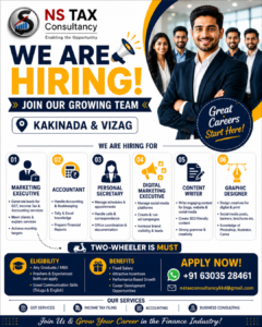 NS Tax Consultancy Hiring – Multiple Job Openings in Kakinada & Vizag