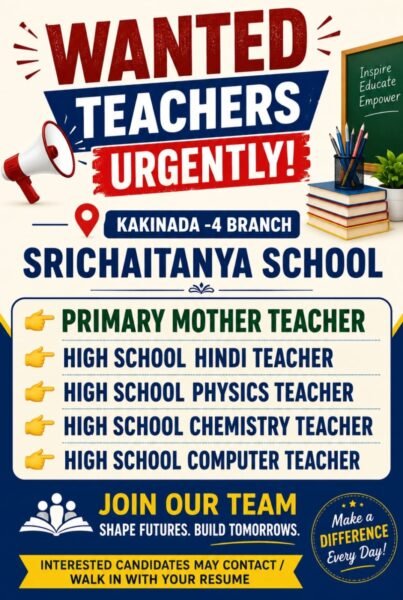 Teachers Jobs in Kakinada – Sri Chaitanya School Hiring 2026